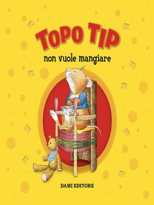 cover image of Topo Tip non vuole mangiare
